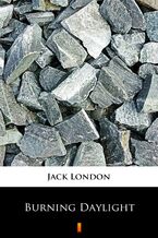 Okładka - Burning Daylight - Jack London