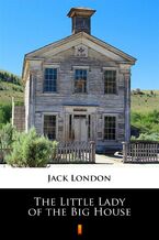 Okładka - The Little Lady of the Big House - Jack London