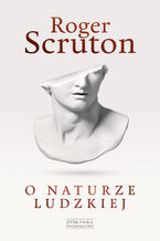 Okładka - O naturze ludzkiej - Roger Scruton