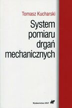 Okładka - System pomiaru drgań mechanicznych - Tomasz Kucharski