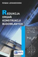 Okładka - Redukcja drgań konstrukcji budowlanych - Roman Lewandowski