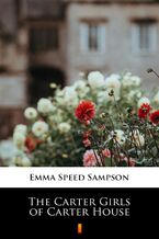 Okładka - The Carter Girls of Carter House - Emma Speed Sampson