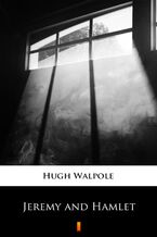 Okładka - Jeremy and Hamlet - Hugh Walpole