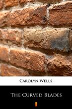 Okładka - The Curved Blades - Carolyn Wells