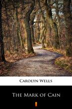 Okładka - The Mark of Cain - Carolyn Wells