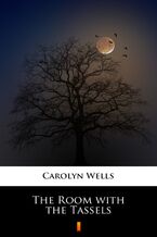 Okładka - The Room with the Tassels - Carolyn Wells