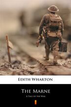 Okładka - The Marne. A Tale of the War - Edith Wharton
