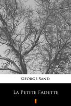 Okładka - La Petite Fadette - George Sand