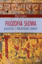 Okładka - Filozofia słowa klasycznej i poklasycznej sankhji - Ołena Łucyszyna