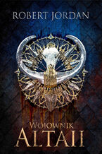 Okładka - Wojownik Altaii - Robert Jordan