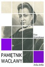 Okładka - Pamiętnik Wacławy - Eliza Orzeszkowa
