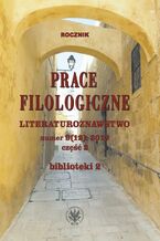Okładka - Prace Filologiczne. Literaturoznawstwo numer 9 (12): 2019 część 2 - Ewa Ihnatowicz, Joanna Goszczyńska, Ewa Hoffmann-Piotrowska, Urszula Kowalczuk, Damian Włodzimierz Makuch, Alina Molisak, Barbara Milewska-Waźbińska, Paweł Stępień, Grażyna Szwat-Gyłybow