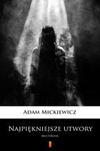 Okładka - Najpiękniejsze utwory. MultiBook - Adam Mickiewicz