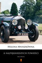 Okładka - 6 najpiękniejszych powieści. MultiBook - Helena Mniszkówna