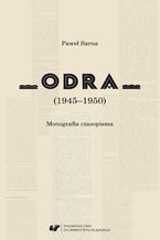 Okładka - "Odra" (1945-1950) Monografia czasopisma - Paweł Sarna