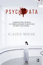 Okładka - Psychopata - Klaudia Muniak