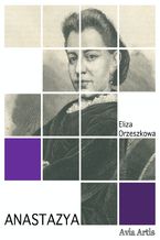 Okładka - Anastazya - Eliza Orzeszkowa