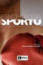 Okładka - Psychologia sportu - Brian Hemmings, Tim Holder