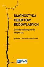 Okładka - Diagnostyka obiektów budowlanych - Leonard Runkiewicz