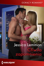 Okładka - Chwila zapomnienia - Jessica Lemmon
