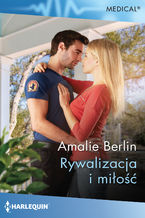Okładka - Rywalizacja i miłość - Amalie Berlin