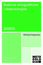 Okładka - Badania etnograficzne i obserwacyjne - Michael Angrosino