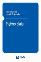 Okładka - Piękno ciała - Milan Cabrić, Leszek Pokrywka