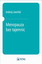 Okładka - Menopauza bez tajemnic - Andrzej Lewiński