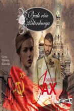 Okładka - Białe róże z Petersburga - Joanna Jax