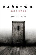 Okładka - Państwo - nasz wróg - Albert Jay Nock