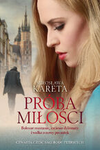 Okładka - Próba miłości - Mirosława Kareta-Gala