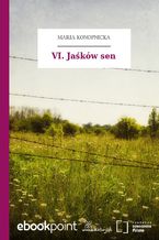 Okładka - VI. Jaśków sen - Maria Konopnicka