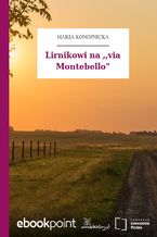 Okładka - Lirnikowi na via Montebello - Maria Konopnicka