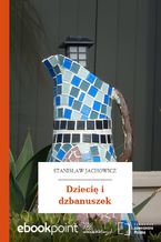 Okładka - Dziecię i dzbanuszek - Stanisław Jachowicz