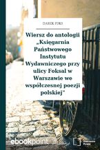 Okładka - Wiersz do antologii Księgarnia Państwowego Instytutu Wydawniczego przy ulicy Foksal w Warszawie we współczesnej poezji polskiej" - Darek Foks
