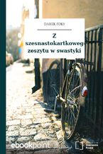 Okładka - Z szesnastokartkowego zeszytu w swastyki - Darek Foks