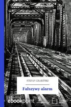 Okładka - Fałszywy alarm - Stefan Grabiński