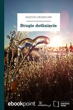 Drugie dotknięcie