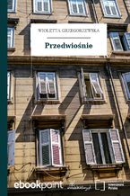 Okładka - Przedwiośnie - Wioletta Grzegorzewska