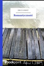 Okładka - Romantyczność - Jerzy Liebert