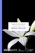 Okładka - Biedny Henryk - Gerhart Hauptmann