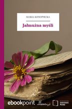 Okładka - Jałmużna myśli - Maria Konopnicka