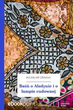 Okładka - Baśń o Aladynie i o lampie cudownej - Bolesław Leśmian