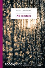 Okładka - Na rozstaju - Maria Konopnicka