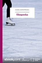Okładka - Ślizgawka - Maria Konopnicka