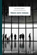 Okładka - times new roman - Szczepan Kopyt