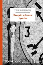 Okładka - Bramin u kresu żywota - Wincenty Korotyński