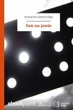 Okładka - Sen na jawie - Wincenty Korotyński