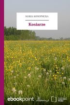 Okładka - Kosiarze - Maria Konopnicka