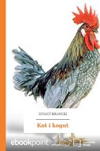 Okładka - Kot i kogut - Ignacy Krasicki